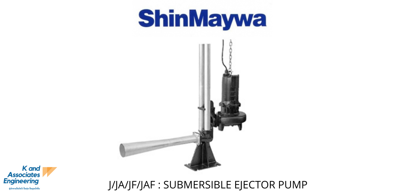 SHINMAYWA SUMBERSIBLE EJECTOR PUMP